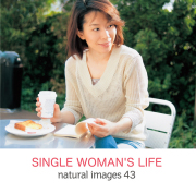 naturalimages Vol.43 SINGLE WOMAN'S LIFE qlAr