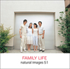 naturalimages Vol.51 FAMILY LIFE〈人物、家族〉