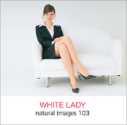 naturalimages Vol.103 WHITE LADYqlAr
