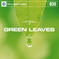 DAJ035 GREEN LEAVES ytbVȐV΃C[Wz