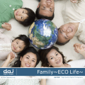 DAJ414 Family 〜ECO Life〜