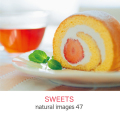 naturalimages Vol.47 SWEETS