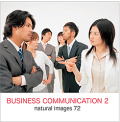 naturalimages Vol.72 BUSINESS COMMUNICATION 2