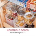 naturalimages Vol.112 HOUSEHOLD GOODS